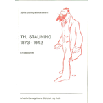 Th. Stauning 1873-1942