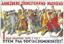 Arbejdere, Tjenestemænd, Husmænd - I har Magten, hvis I vil. Stem paa socialdemokratiet!