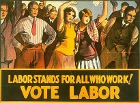 Labor Stands for all who work! Vote Labor