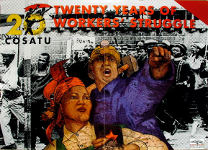 COSATU 20 years of workers' struggle