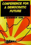 Conference for a democratic future, dec. 1989